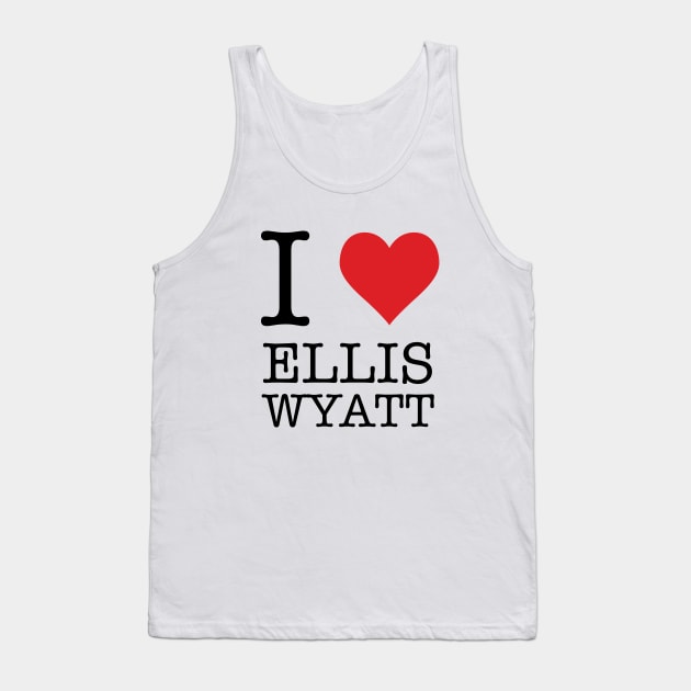 I Heart Ellis Wyatt Tank Top by Woah_Jonny